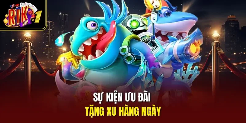 Sự kiện ưu đãi tặng xu hàng ngày